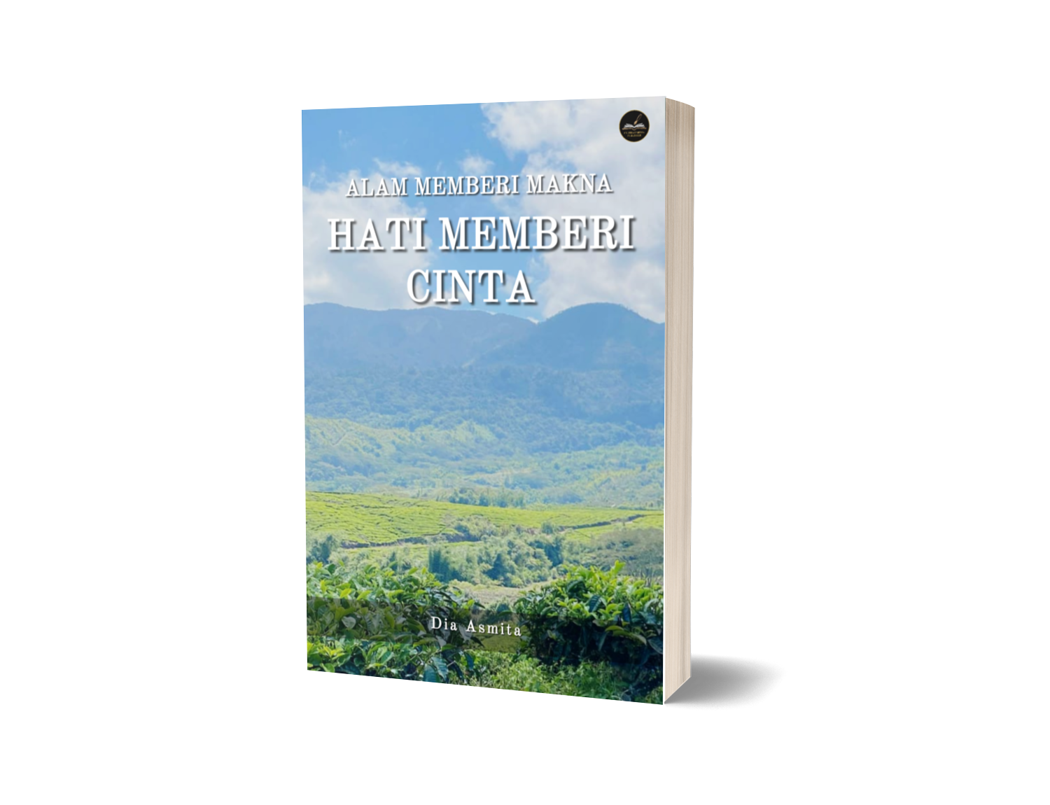 Alam Memberi Makna, Hati Memberi Cinta