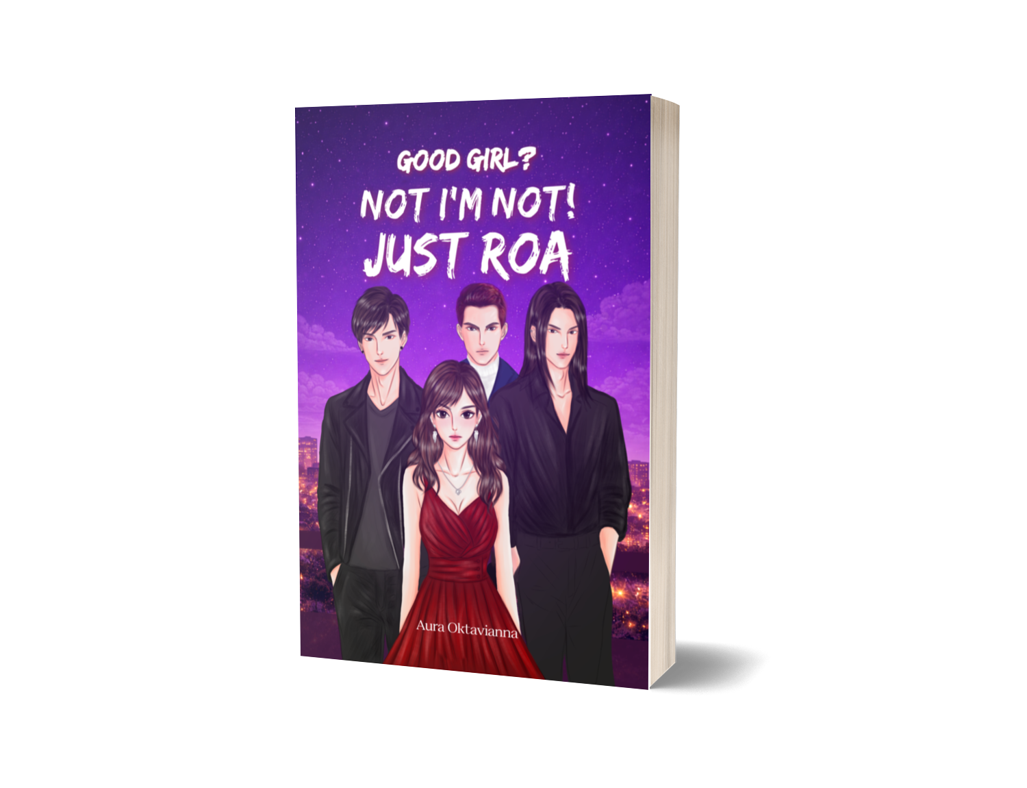 Good Girl? Not I’m Not! Just Roa