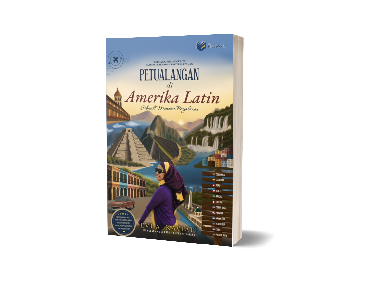 Petualangan di Amerika Latin: Sebuah Memoar Perjalanan