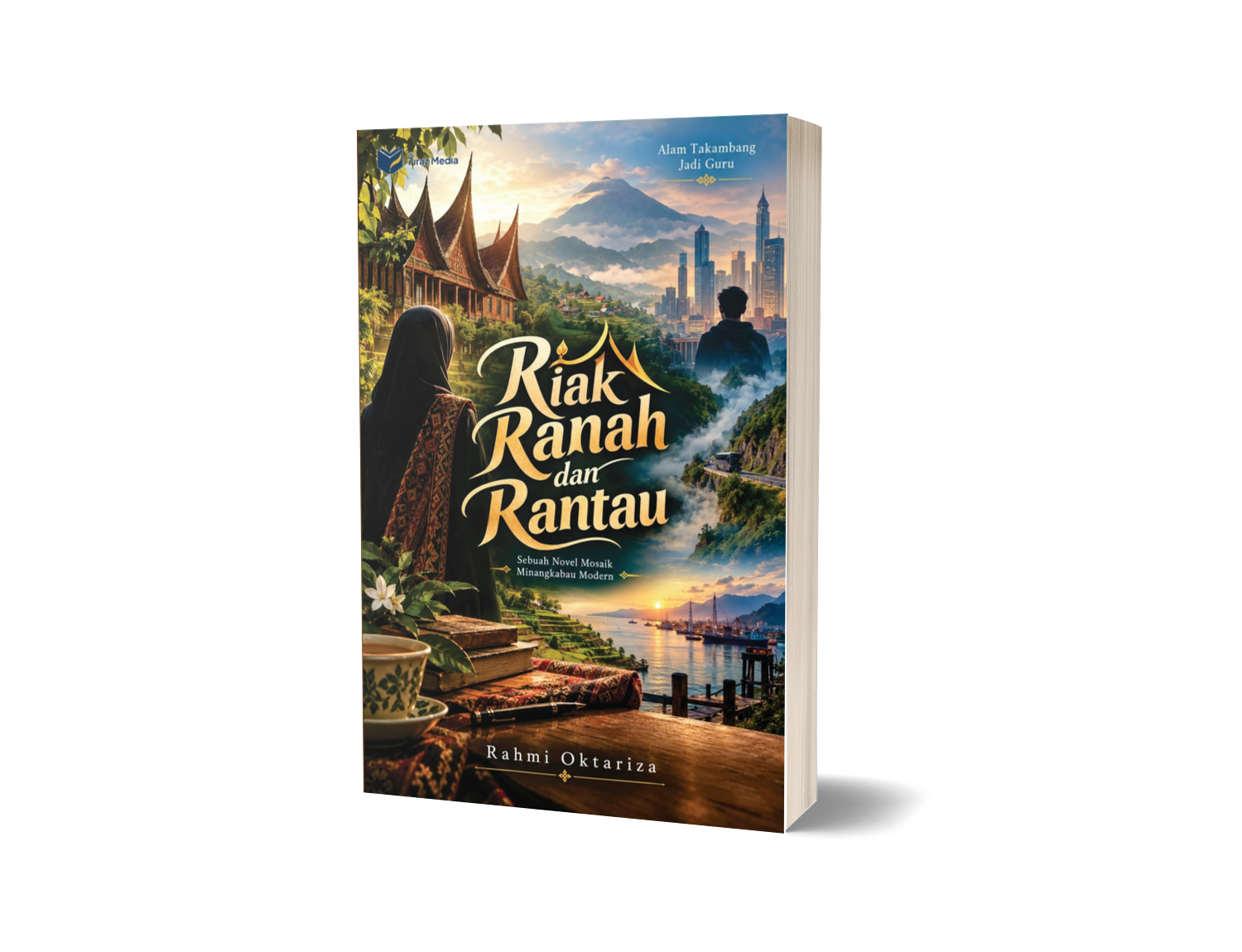 Riak Ranah dan Rantau: Sebuah Novel Mosaik Minangkabau Modern